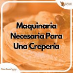 Maquinaria para hacer crepas