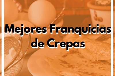 Mejores franquicias de crepas