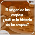 El origen de las crepas: ¿cuál es la historia de las crepas?