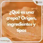 ¿Qué es una crepa? Origen, ingredientes y tipos
