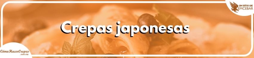 Crepas japonesas: un giro delicioso y creativo para tu crepería
